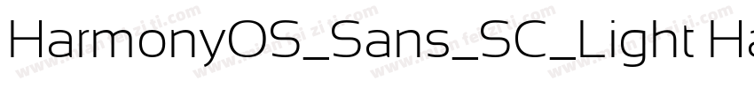 HarmonyOS_Sans_SC_Light HarmonyOS_S字体转换